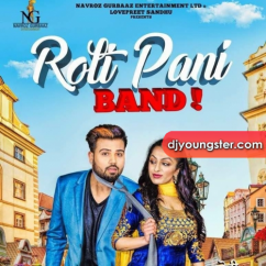 Diljaan released his/her new Punjabi song Roti Pani Band