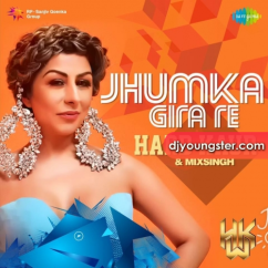 Hard Kaur released his/her new Punjabi song Jhumka Gira Re