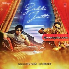 Geeta Zaildar released his/her new Punjabi song Ziddi Jatt