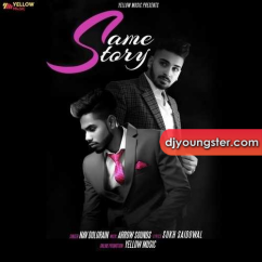 Nav Dolorain released his/her new Punjabi song Same Story