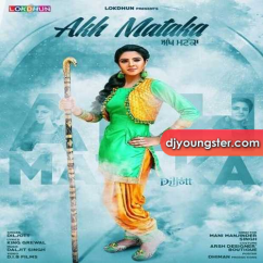 Diljott released his/her new Punjabi song Akh Mataka