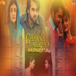 Ninja released his/her new Punjabi song Channa Mereya Mashup