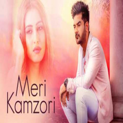 Ladi Singh released his/her new Punjabi song Meri Kamzori