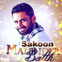Maninder Batth released his/her new Punjabi song Sakoon