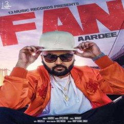 Aardee released his/her new Punjabi song Fan