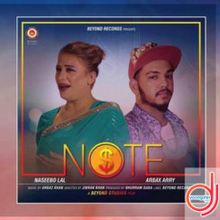 Naseebo Lal released his/her new Punjabi song Note Wakha