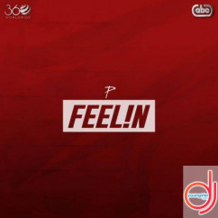 The Prophec released his/her new Punjabi song Feelin