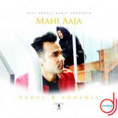 Bohemia released his/her new Punjabi song Mahi Aaja