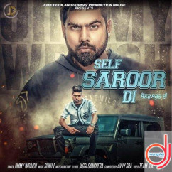 Jimmy Wraich released his/her new Punjabi song Self Saroor Di