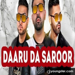 Paul G released his/her new Punjabi song Daaru Da Saroor