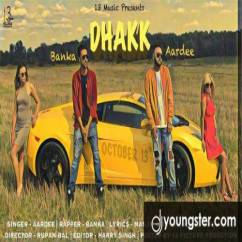 Aardee released his/her new Punjabi song Dhakk