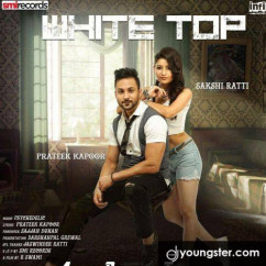 Sakshi Ratti released his/her new Punjabi song White Top