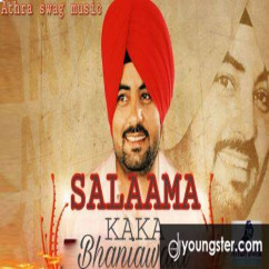 Kaka Bhaniawala released his/her new Punjabi song Salaama