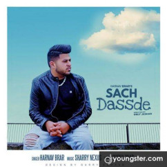Harnav Brar released his/her new Punjabi song Sach Dassde