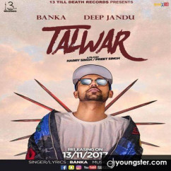 Banka released his/her new Punjabi song Talwar