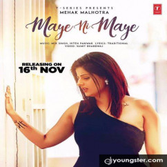 Mehak Malhotra released his/her new Punjabi song Maye Ni Maye
