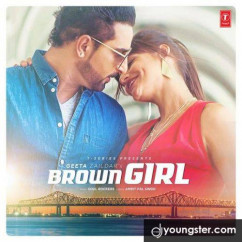 Geeta Zaildar released his/her new Punjabi song Brown Girl