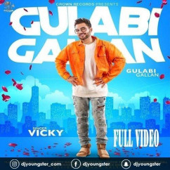 Vicky released his/her new Punjabi song Gulabi Gallan