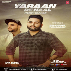 Honey Sarkar released his/her new Punjabi song Yaaran De Naal