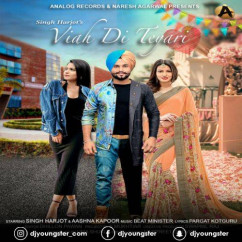 Singh Harjot released his/her new Punjabi song Viah Di Teyari