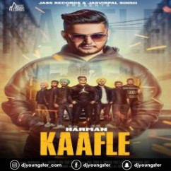Harman released his/her new Punjabi song Kaafle