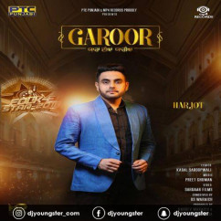 Harjot released his/her new Punjabi song Garoor
