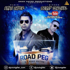 Road Peg song download by Benny Dhaliwal