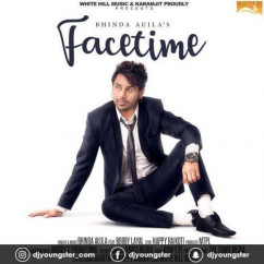 Bhinda Aujla released his/her new Punjabi song Facetime
