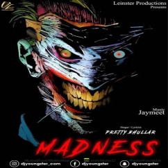 Pretty Bhullar released his/her new Punjabi song Madness