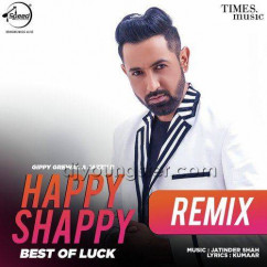 Gippy Grewal released his/her new Punjabi song Happy Shappy Remix