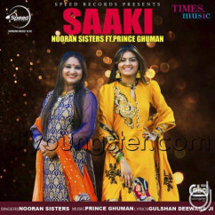 Nooran Sisters released his/her new Punjabi song Saaki