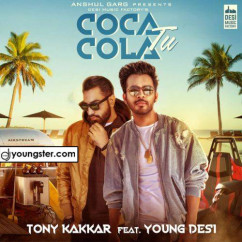 Tony Kakkar released his/her new Punjabi song Coca Cola