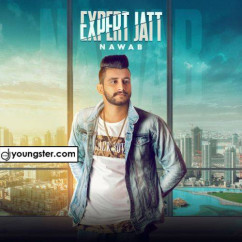 Nawab released his/her new Punjabi song Expert Jatt