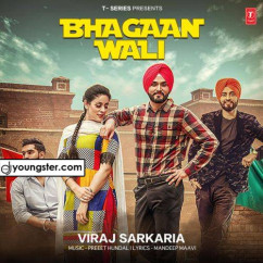 Viraj Sarkaria released his/her new Punjabi song Bhagaan Wali