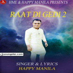 Raat Di Gedi Funny Song Happy Manila (2018) Download Mp3 - DjYoungster