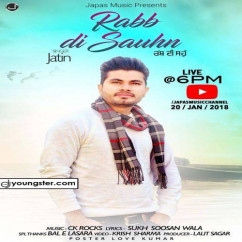 Jatin released his/her new Punjabi song Rabb Di Saunhn