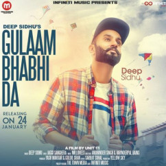 Deep Sidhu released his/her new Punjabi song Gulaam Bhabhi Da