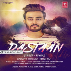 Riyaaz released his/her new Punjabi song Dastaan