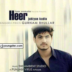 Gurnam Bhullar released his/her new Punjabi song Heer Jehiya Kurian