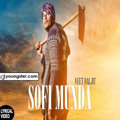 Veet Baljit released his/her new Punjabi song Sofi Munda