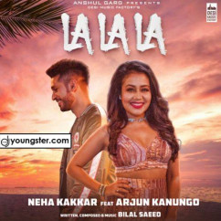 Neha Kakkar released his/her new Punjabi song La La La