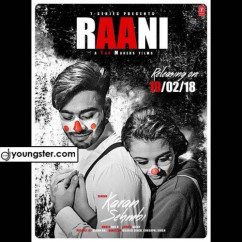 Karan Sehmbi released his/her new Punjabi song Raani