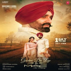 Sukhshinder Shinda released his/her new Punjabi song Gachni Da Lep