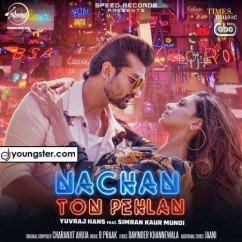 Yuvraj Hans released his/her new Punjabi song Nachan Ton Pehlan