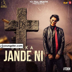 Banka released his/her new Punjabi song Jande Ni