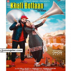 Deep Sidhu released his/her new Punjabi song Khali Botlaan