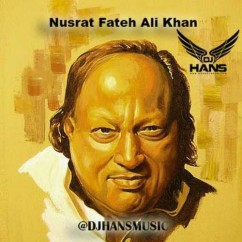DJ Hans released his/her new Punjabi song Nusrat Fateh Ali Khan Mashup
