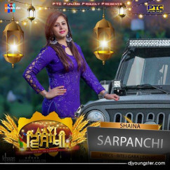 Shaina released his/her new Punjabi song Sarpanchi