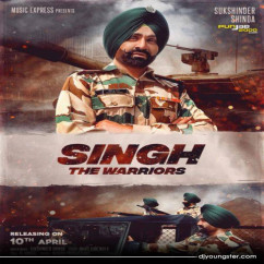 Sukshinder Shinda released his/her new Punjabi song Singh The Warriors