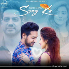 Guri Benipal released his/her new Punjabi song Sang Ke